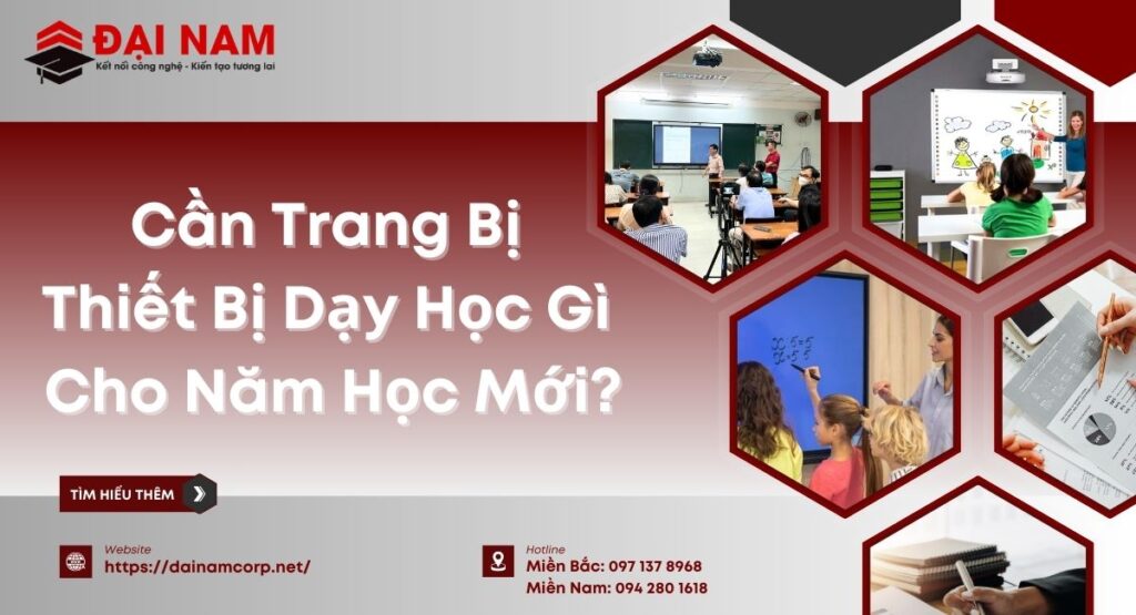 Cần trang bị thiết bị dạy học gì cho năm học mới