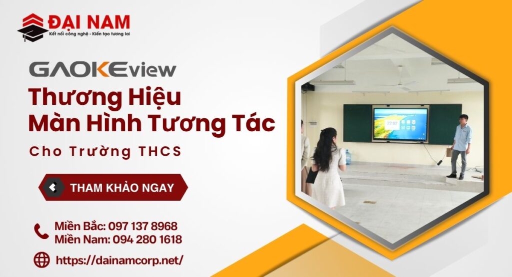 thương hiệu Màn hình tương tác cho trường THCS