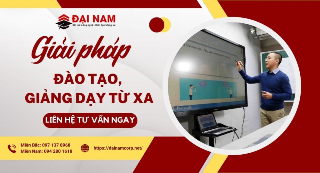 Giải Pháp Đào Tạo, Giảng Dạy Từ Xa Chuyên Nghiệp