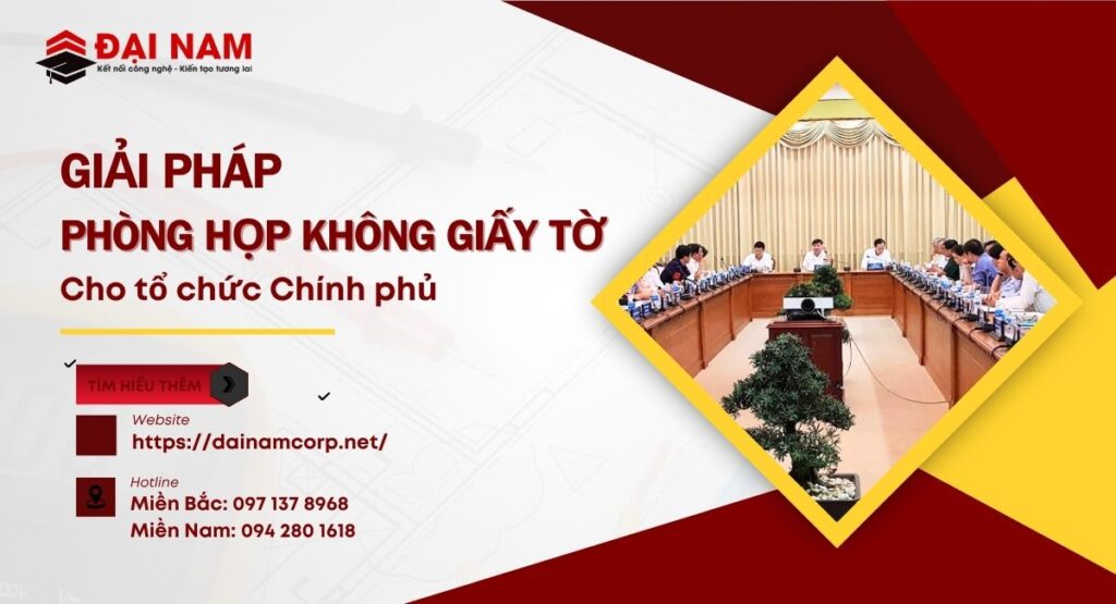 Giải Pháp Phòng Họp Không Giấy Tờ Cho Chính Phủ