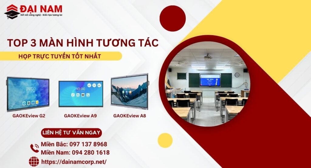 Top 3 Màn Hình Tương Tác GAOKEview Họp Trực Tuyến Tốt Nhất