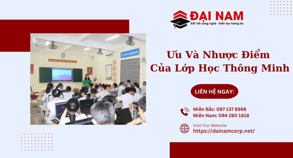 ưu và nhược điểm của lớp học thông minh