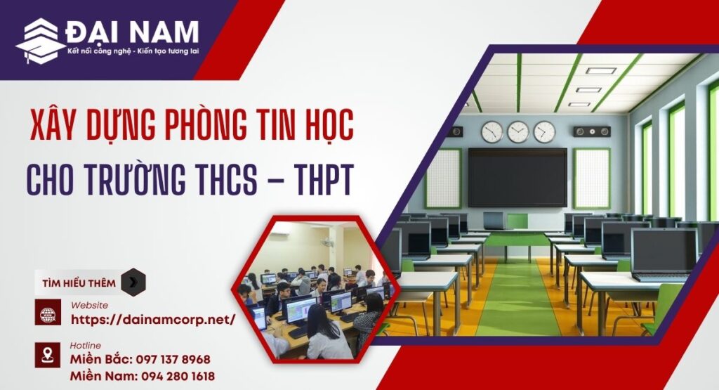 Xây Dựng Phòng Tin Học Cho Trường THCS – THPT