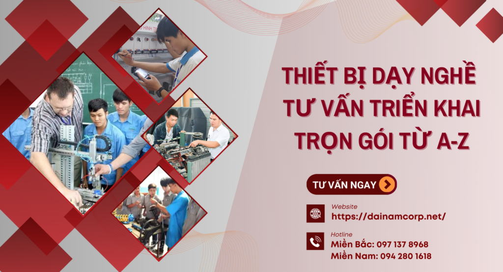 thiết bị dạy nghề, tư vấn triển khai trọn gói A-Z