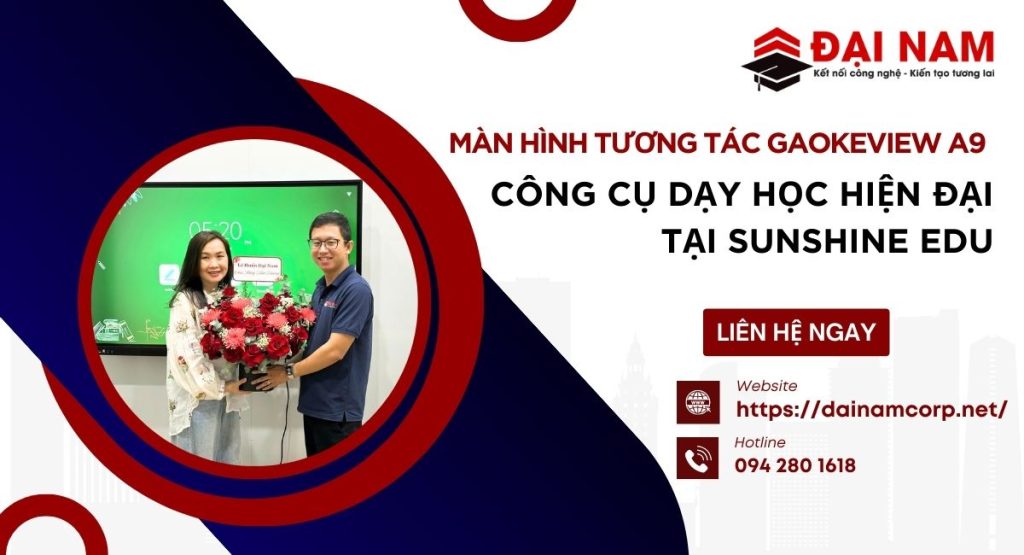 màn hình tương tác GAOKEview A9 tại Sunshine Edu